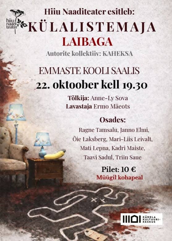 Hiiu Naaditeatri etendus “Külalistemaja laibaga”