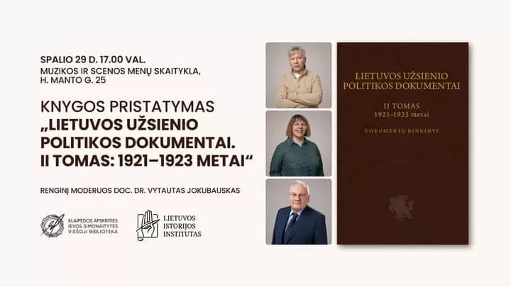 Raamatu „Leedu välispoliitika dokumendid. II köide: 1921–1923“ esitlus