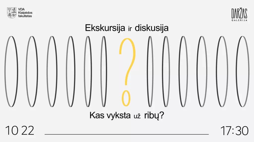 Mida õppejõud veel ei õpeta? Kohtumine näituse „Už ribų“ autoritega