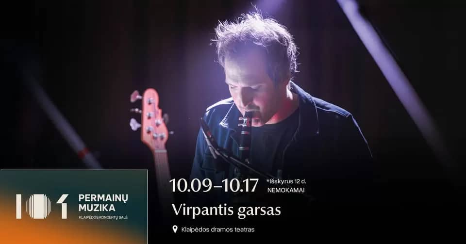 Kontsert „Permainų muzika” | „Virpantis garsas”