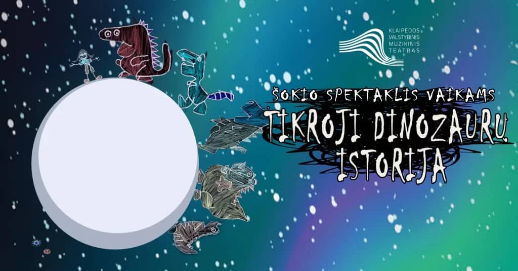Tantsulavastus lastele „Tõeline dinosauruste lugu“
