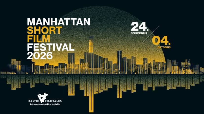 MANHATTAN SHORT // īsfilmu festivāls 2026