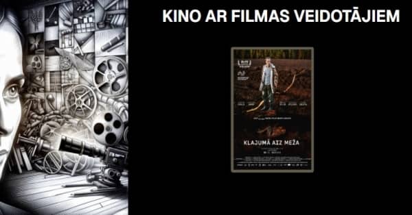 Seanss filmi „Klajumā aiz meža” tegijatega