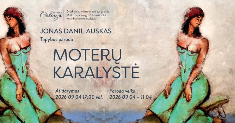 Jono Daniliausko maalinäitus „Naiste kuningriik“