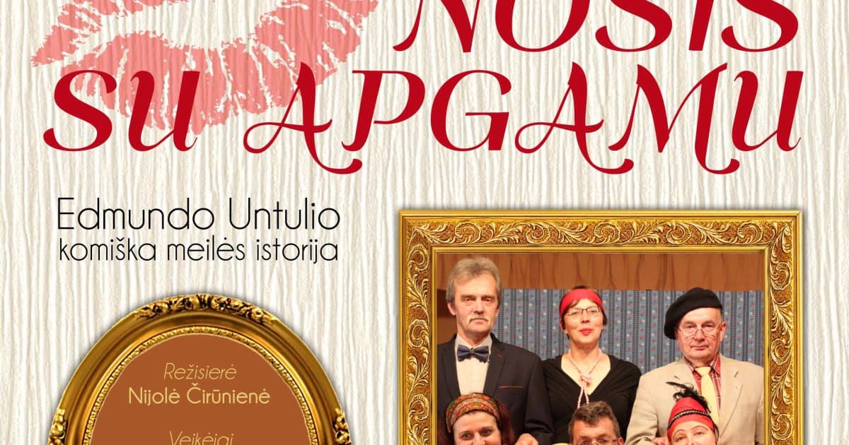 Harrastusteatri „Šnekutis“ koomiline armastuslugu „NINA ÜMBRISEKS“