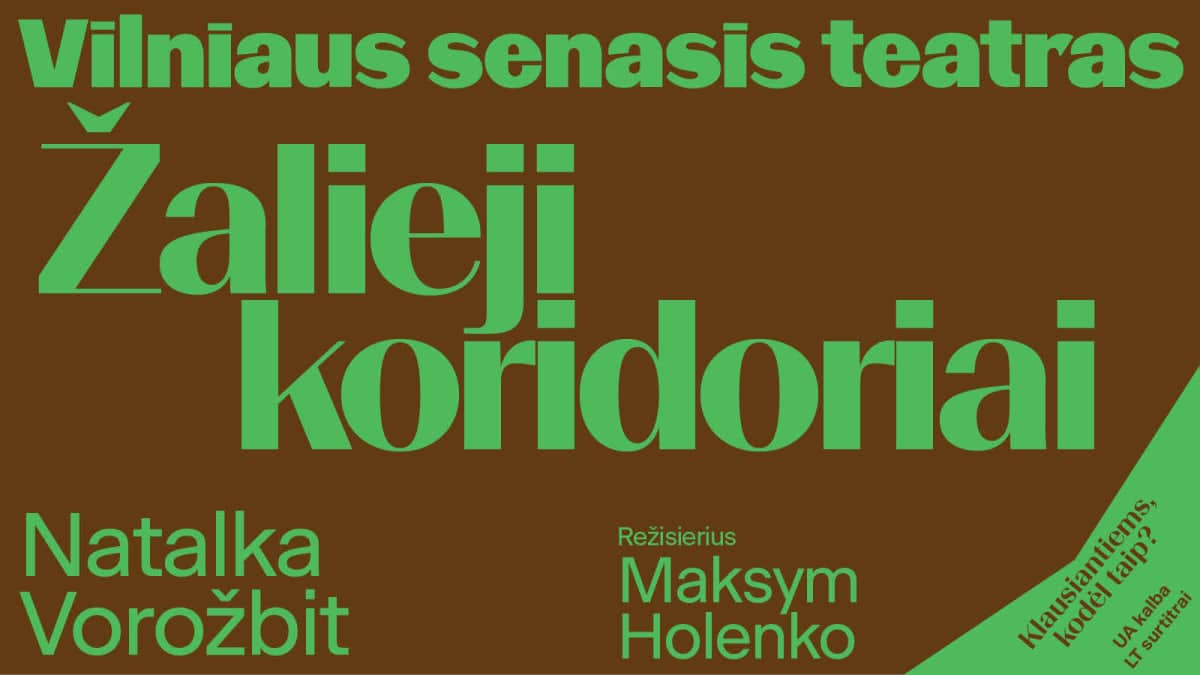 Natalka Vorožbit „ŽALIEJI KORIDORIAI“