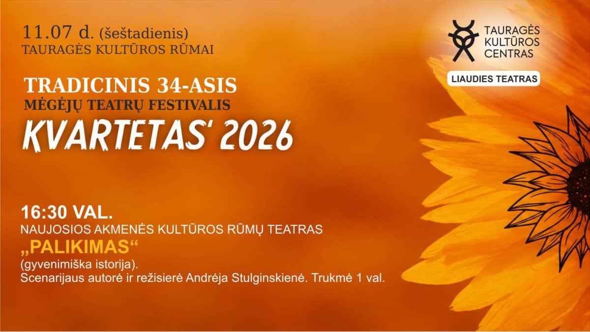 Harrastusteatrite festival "KVARTETAS 2026". Naujoji Akmenė kultuurimaja teatri etendus "PALIKIMAS"