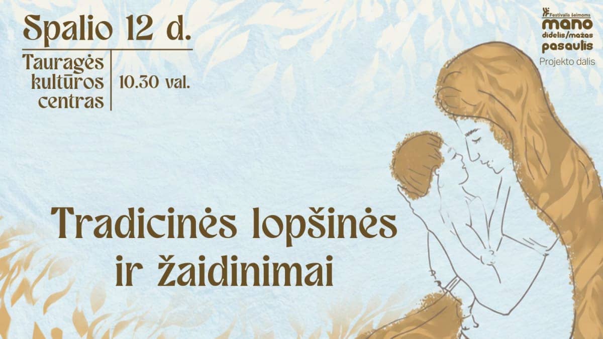 Tradicinės lopšinės ir žaidinimai