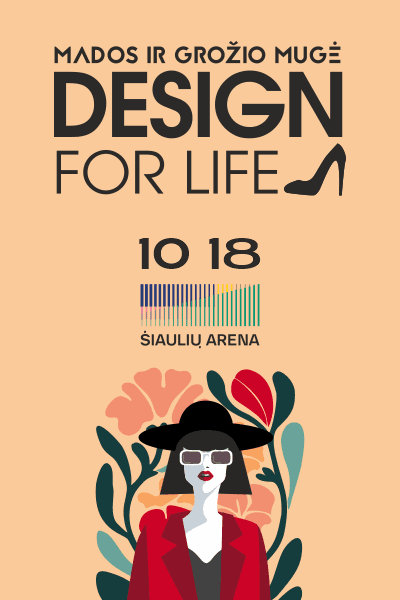 Mados ir grožio mugė „Design for Life“