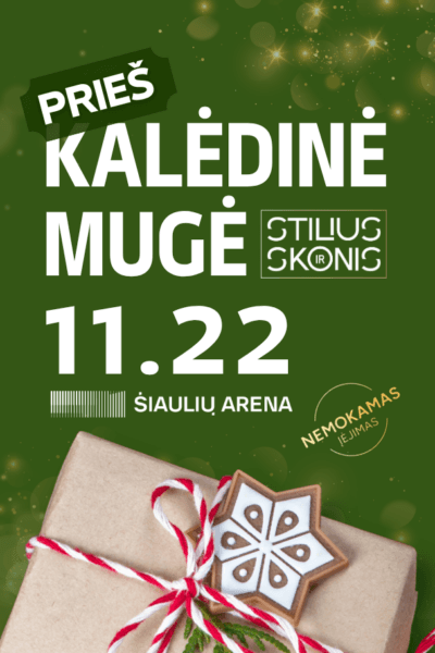 Prieškalėdinė mugė „Stilius ir Skonis”