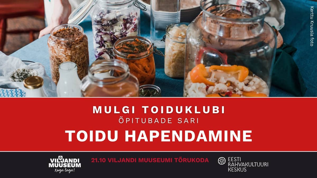 Mulgi toiduklubi – TOIDU HAPENDAMINE