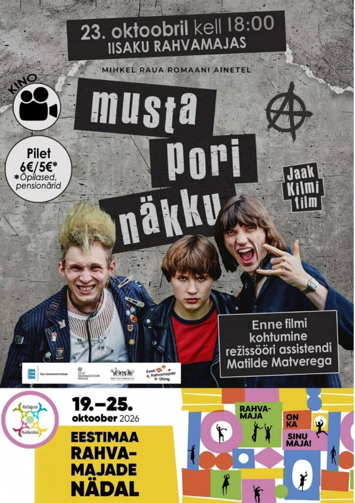 Mängufilm “Musta pori näkku” ning kohtumisõhtu Matilde Matverega