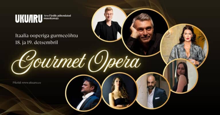 Gourmet Opera. Itaalia ooperiga gurmeeõhtu