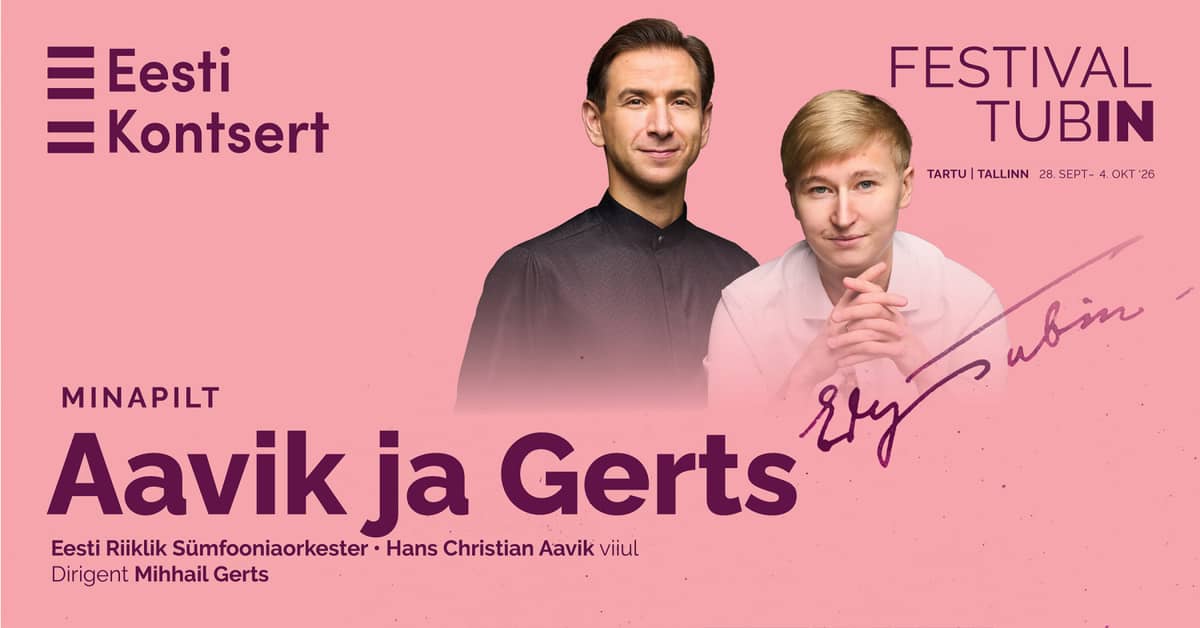 Festival TubIN. ERSO ja Mihhail Gerts. Minapilt
