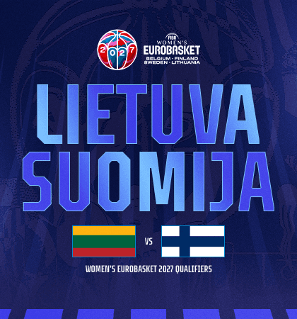 Pasiruošimas Europos moterų krepšinio čempionatui: Lietuva–Suomija
