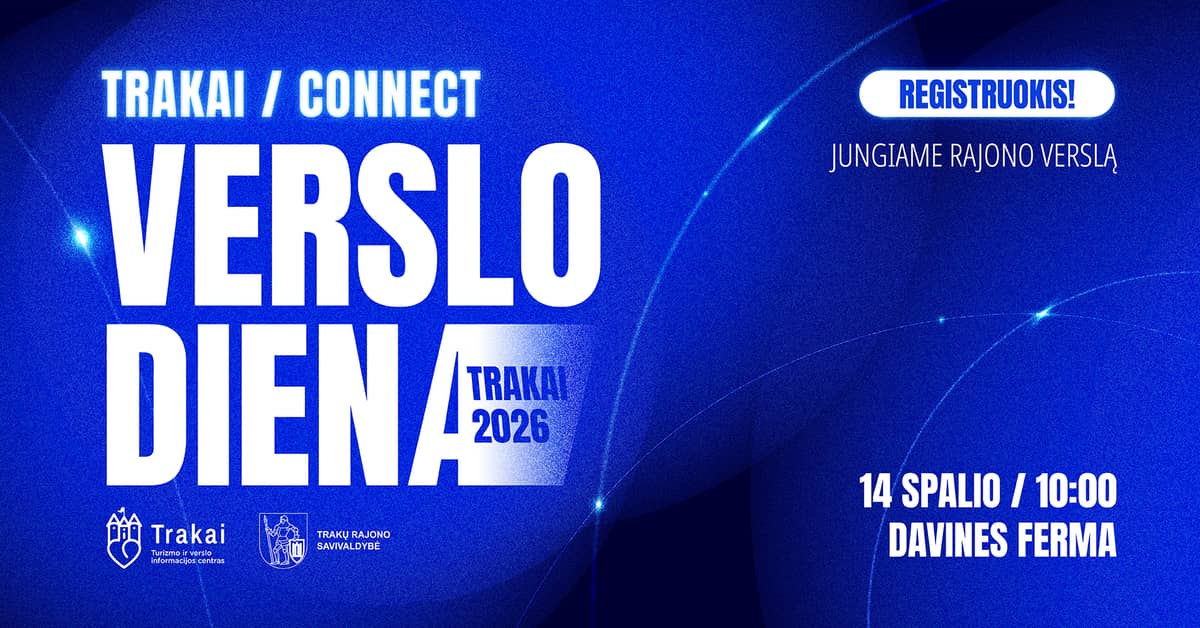 ETTEVÕTLUSPÄEV TRAKAIS 2026: TRAKAI / CONNECT